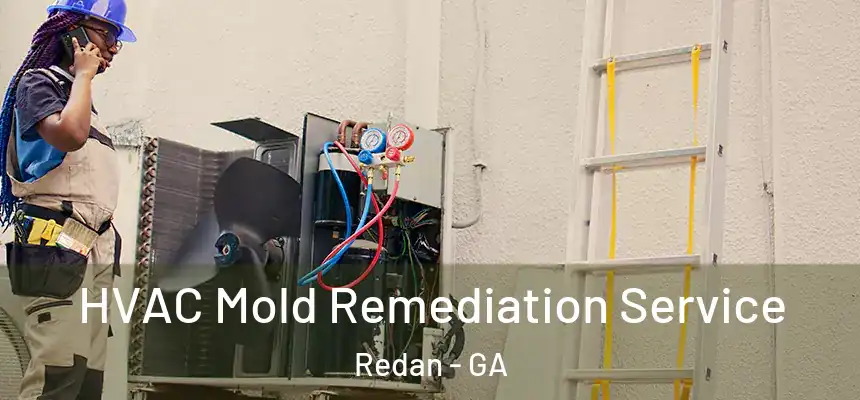  HVAC Mold Remediation Service Redan - GA
