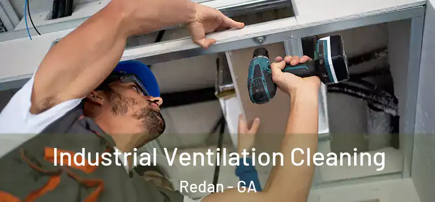  Industrial Ventilation Cleaning Redan - GA